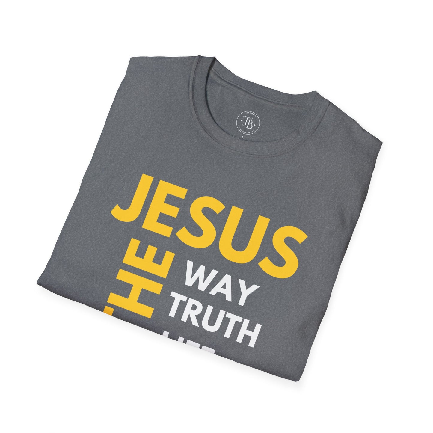 John 14:6 Unisex T-Shirt